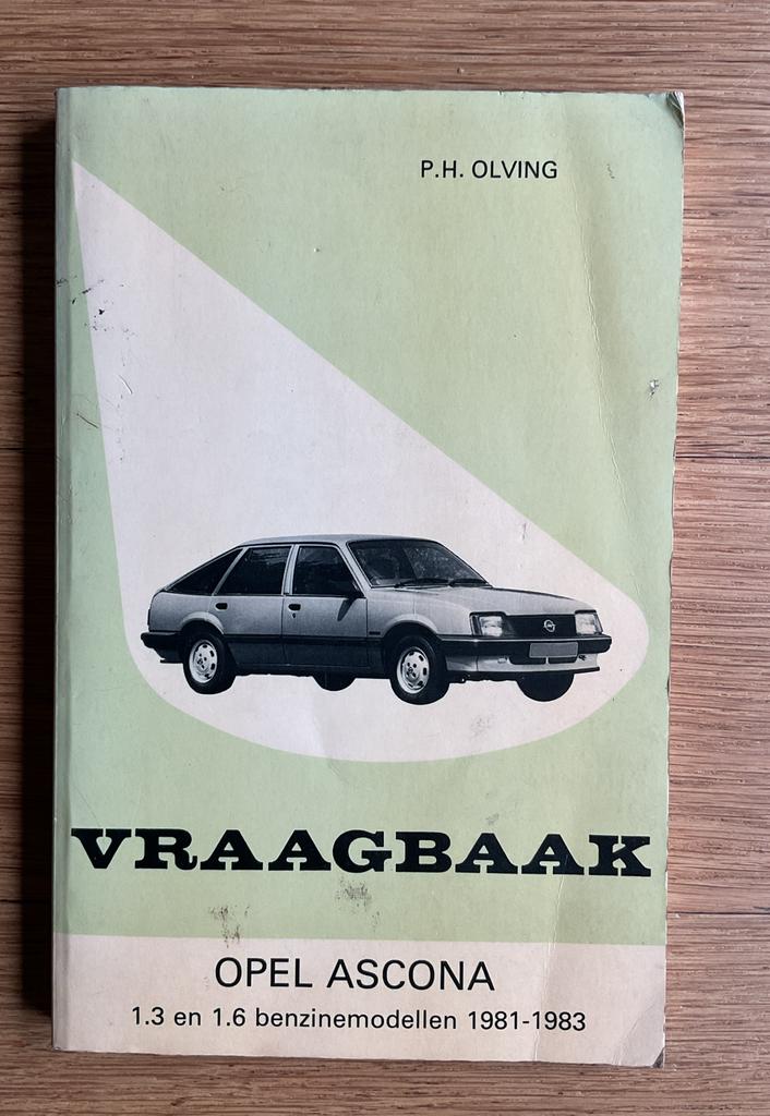 Opel Ascona 1.3 & 1.6 Benzine Modellen 1981-1983 - Vraagbaak, Boeken, Auto's | Boeken, Gelezen, Opel, Ophalen of Verzenden
