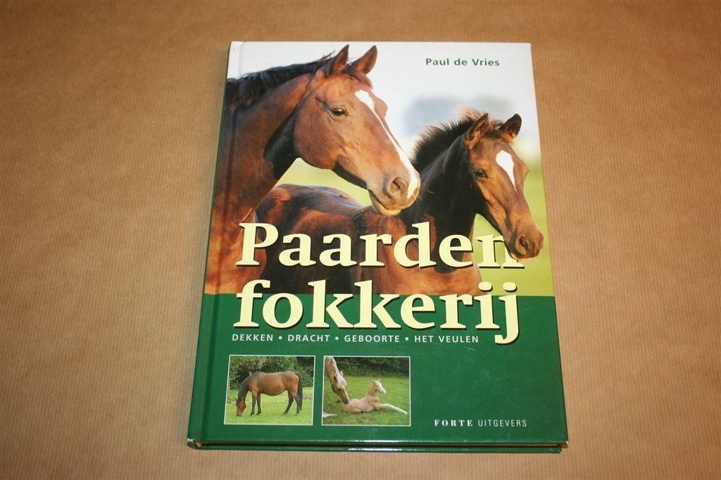 Paardenfokkerij - Dekken, dracht, geboorte, het veulen, Ophalen of Verzenden, Zo goed als nieuw, Katten