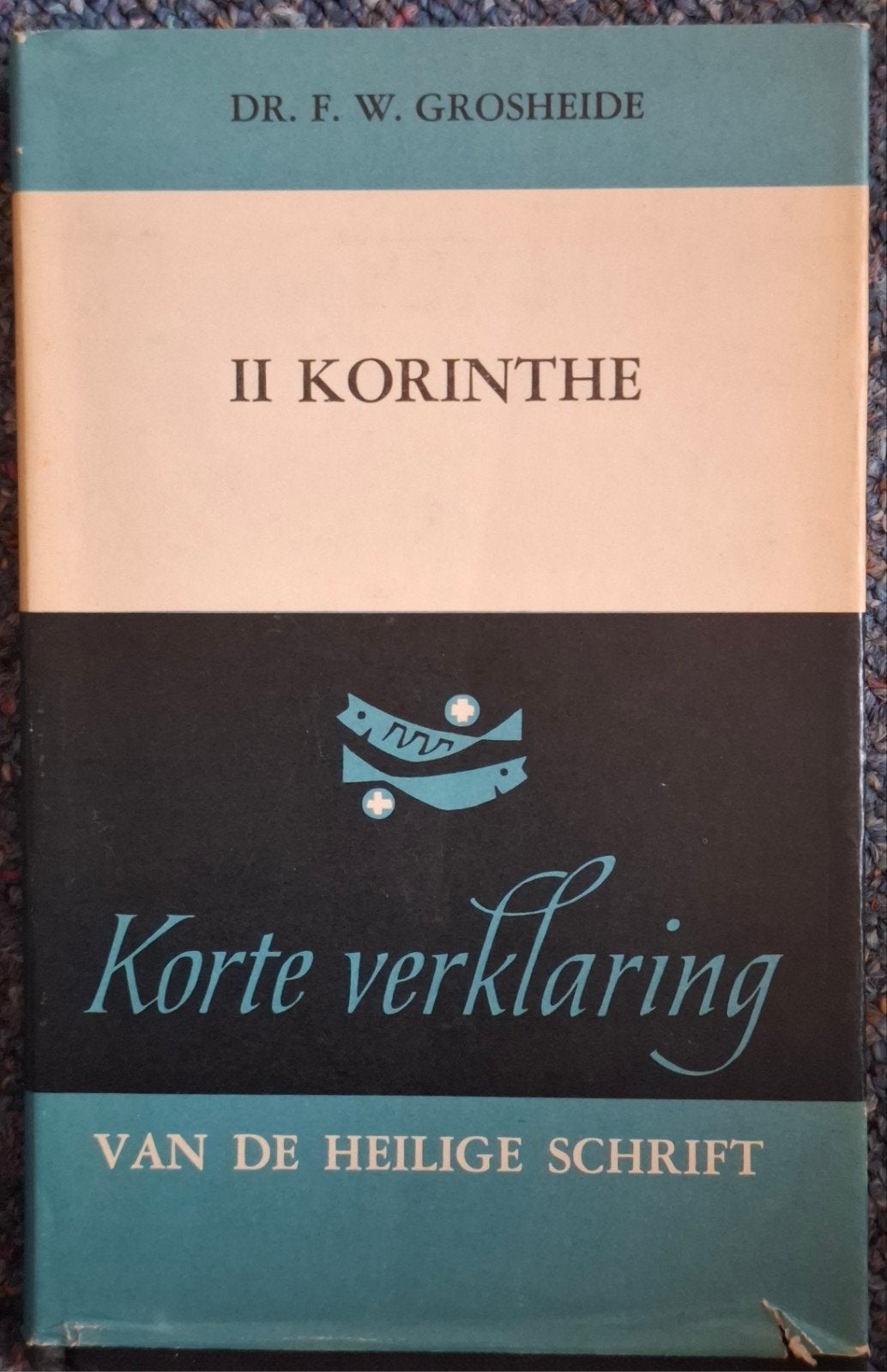 II Korinthe - Korte verklaring van de Heilige Schrift, Ophalen of Verzenden, Gelezen, Dr. F. W. Grosheide, Christendom | Protestants