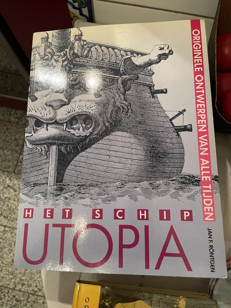 Het schip utopia/originele ontwerpen van alle tijden/röntgen, Ophalen of Verzenden, Zo goed als nieuw