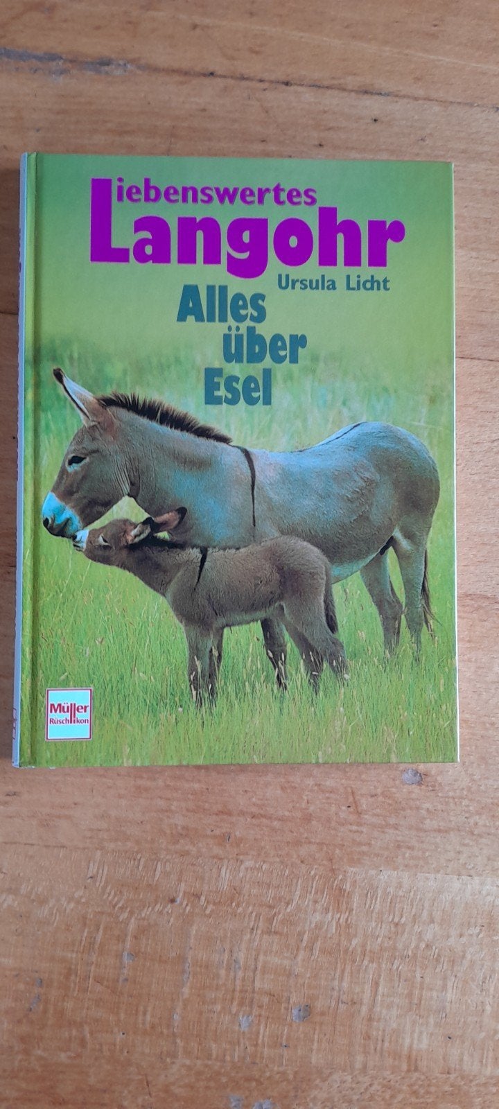 Liefdevol Langhoor: Alles over Ezels - Ursula Licht, Boeken, Ophalen of Verzenden, Zo goed als nieuw, Vee, Ursula Licht