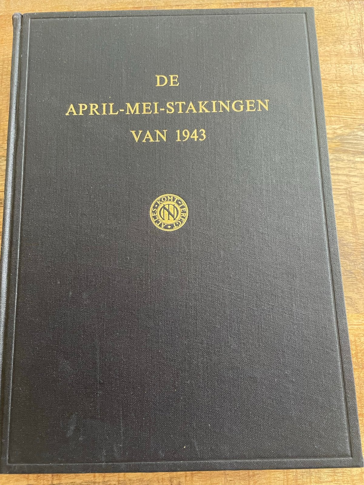 De April-Mei-Stakingen van 1943 - P J Bouman, Ophalen of Verzenden, Tweede Wereldoorlog, Gelezen, Overige onderwerpen