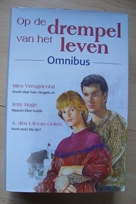 OP DE DREMPEL VAN HET LEVEN omnibus met Waarom Ellen huilde, Ophalen of Verzenden, Gelezen, Nederland