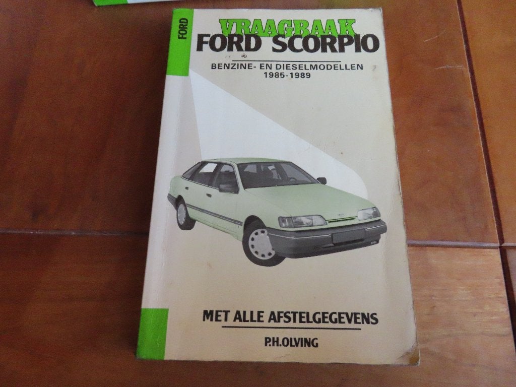 Vraagbaak Ford Scorpio benzine +V6, Scorpio diesel 1985-1989, Ophalen of Verzenden
