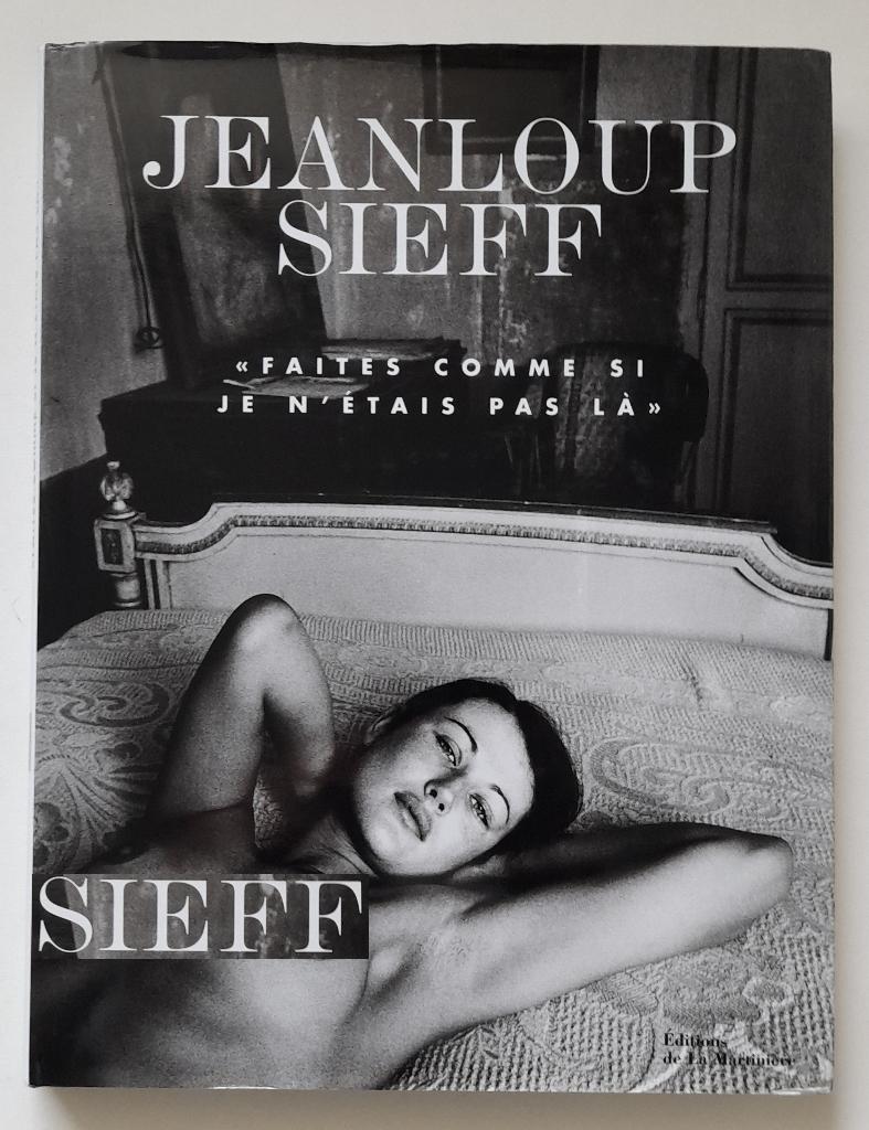 Jeanloup Sieff - Faites comme si je n'étais pas là - Groot, Gelezen, Verzenden, Jeanloup Sieff, Overige onderwerpen