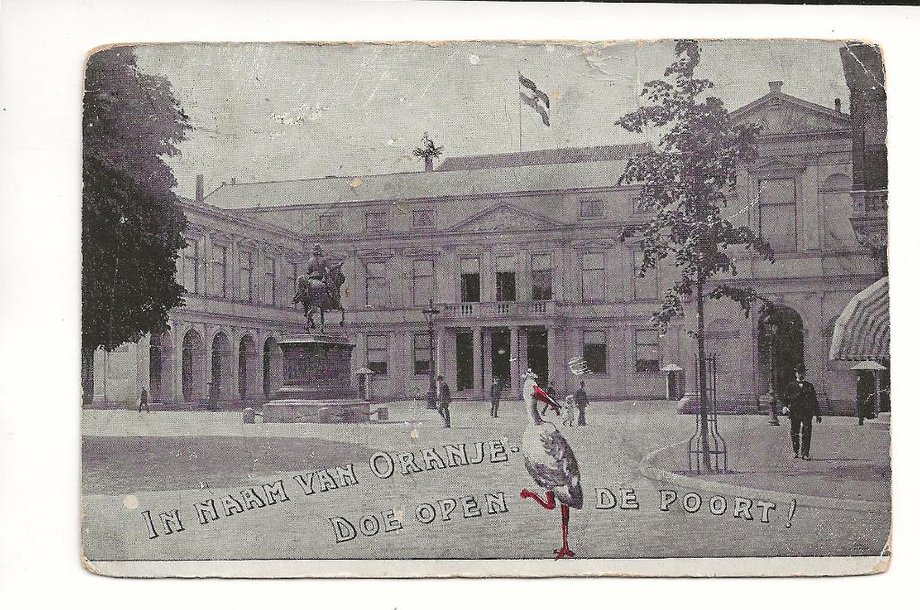 BF452-Den Haag,In naam van Oranje Doe open de Poort ooievaar, Verzenden, Voor 1920, Gelopen, Gelderland