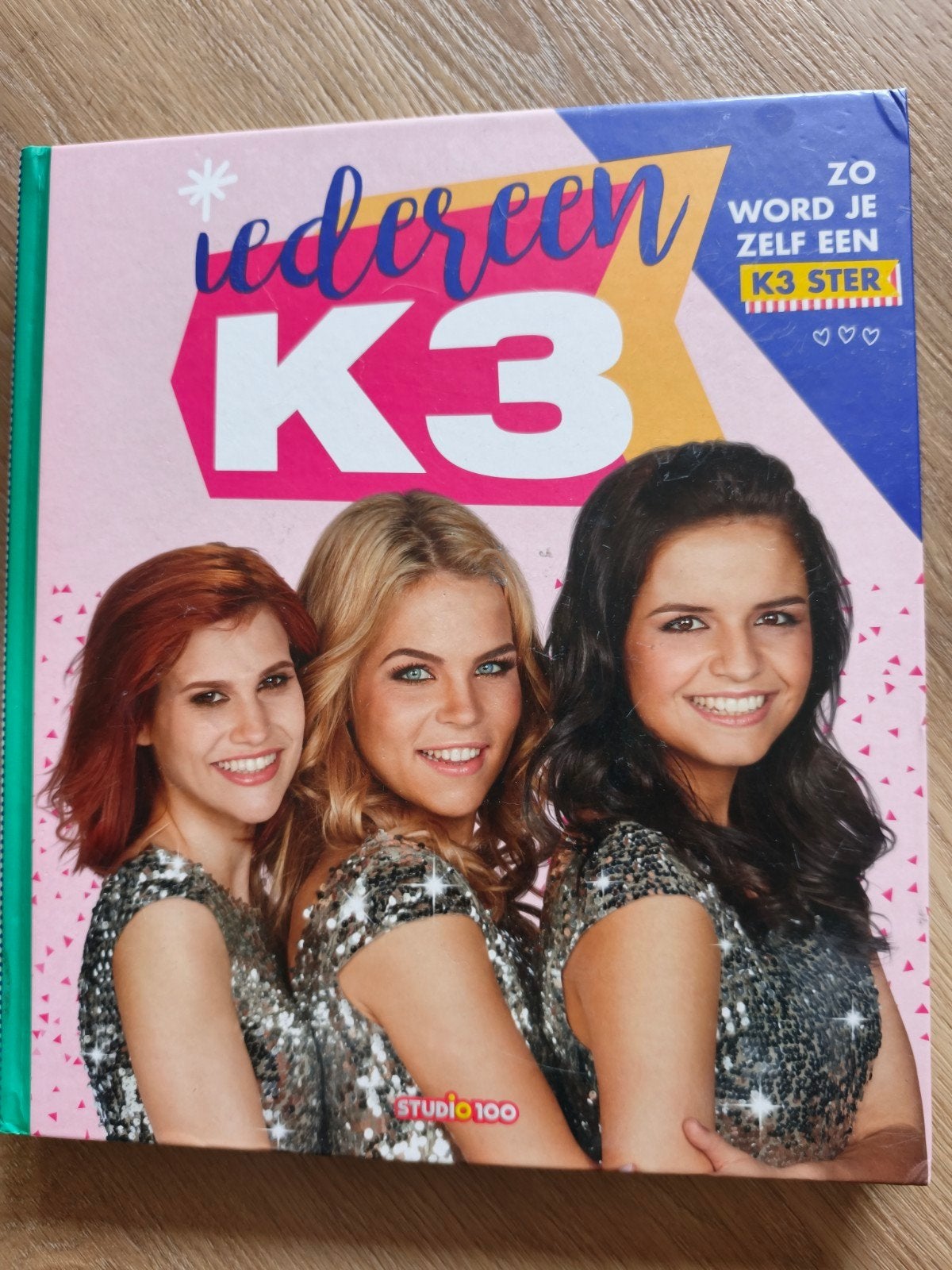 Iedereen K3 - Zo word je zelf een K3 ster, Ophalen of Verzenden, Zo goed als nieuw, Studio 100, Non-fictie