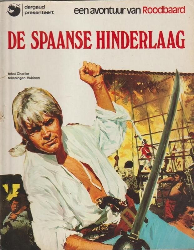 Charlier-Hubinon # Roodbaard - De spaanse hinderlaag, Eén stripboek, Ophalen of Verzenden, Gelezen, Charlier-Hubinon