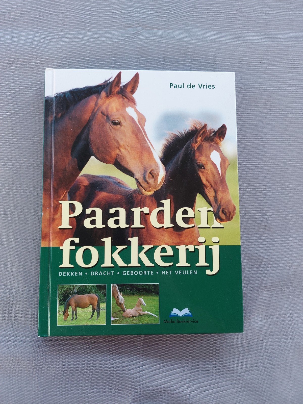 Paardenfokkerij - Paul de Vries (Boek), Ophalen of Verzenden, Zo goed als nieuw, Paarden of Pony's, Paul de Vries