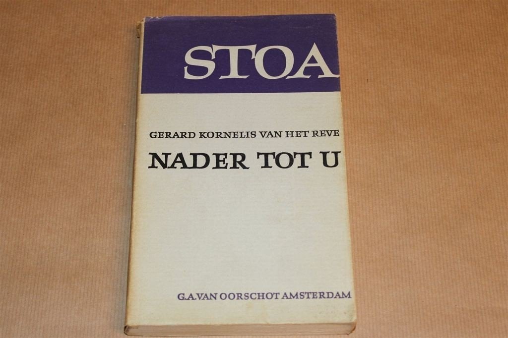Nader tot u [1966] — Gerard Reve — Stoa-reeks, Boeken, Ophalen of Verzenden, Gelezen