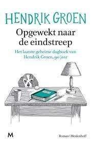 Opgewekt naar de eindstreep van Hendrik Groen, Ophalen of Verzenden, Zo goed als nieuw