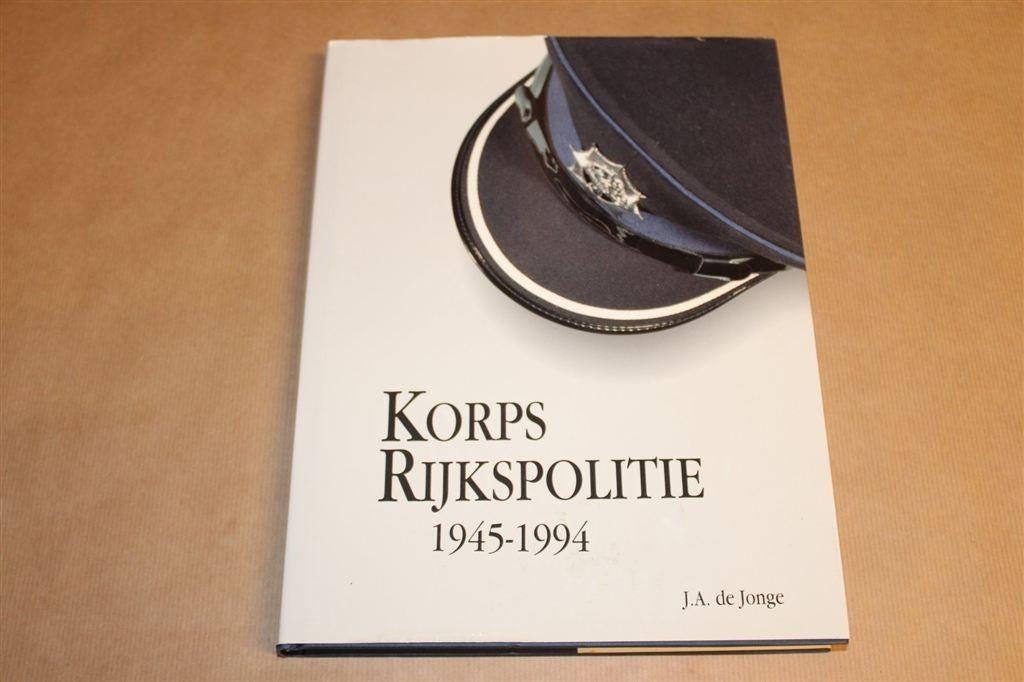 Korps Rijkspolitie — Historisch Overzicht 1945-1994, Boeken, Ophalen of Verzenden, Gelezen