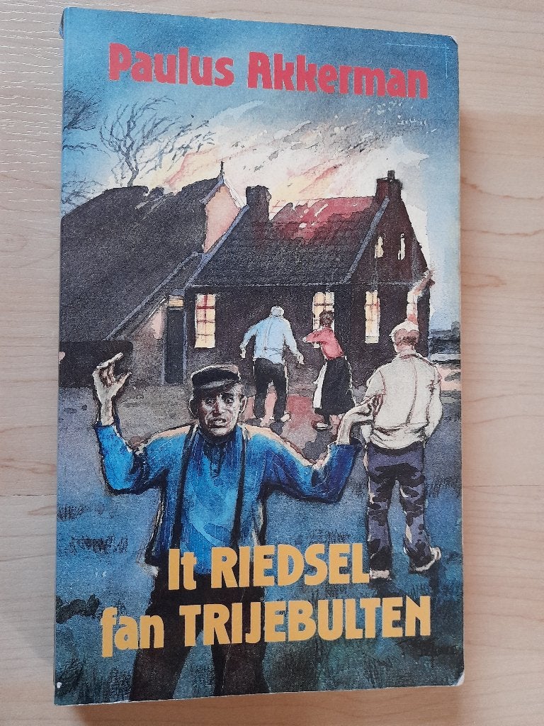IT RIEDSEL FAN TRIJEBULTEN  Paulus Akkerman friestalig Gurbe, Ophalen of Verzenden, Gelezen, Nederland