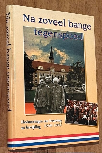 Fieret/v.d. Pol. Na zoveel bange tegenspoed. V.vV.O.R.G 1995, Tweede Wereldoorlog, Ophalen of Verzenden, Zo goed als nieuw, Overige onderwerpen