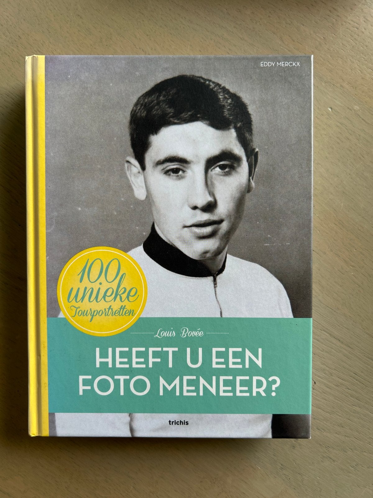 Heeft u een foto meneer? 100 unieke Tourportretten, Ophalen of Verzenden, Gelezen, Nederland