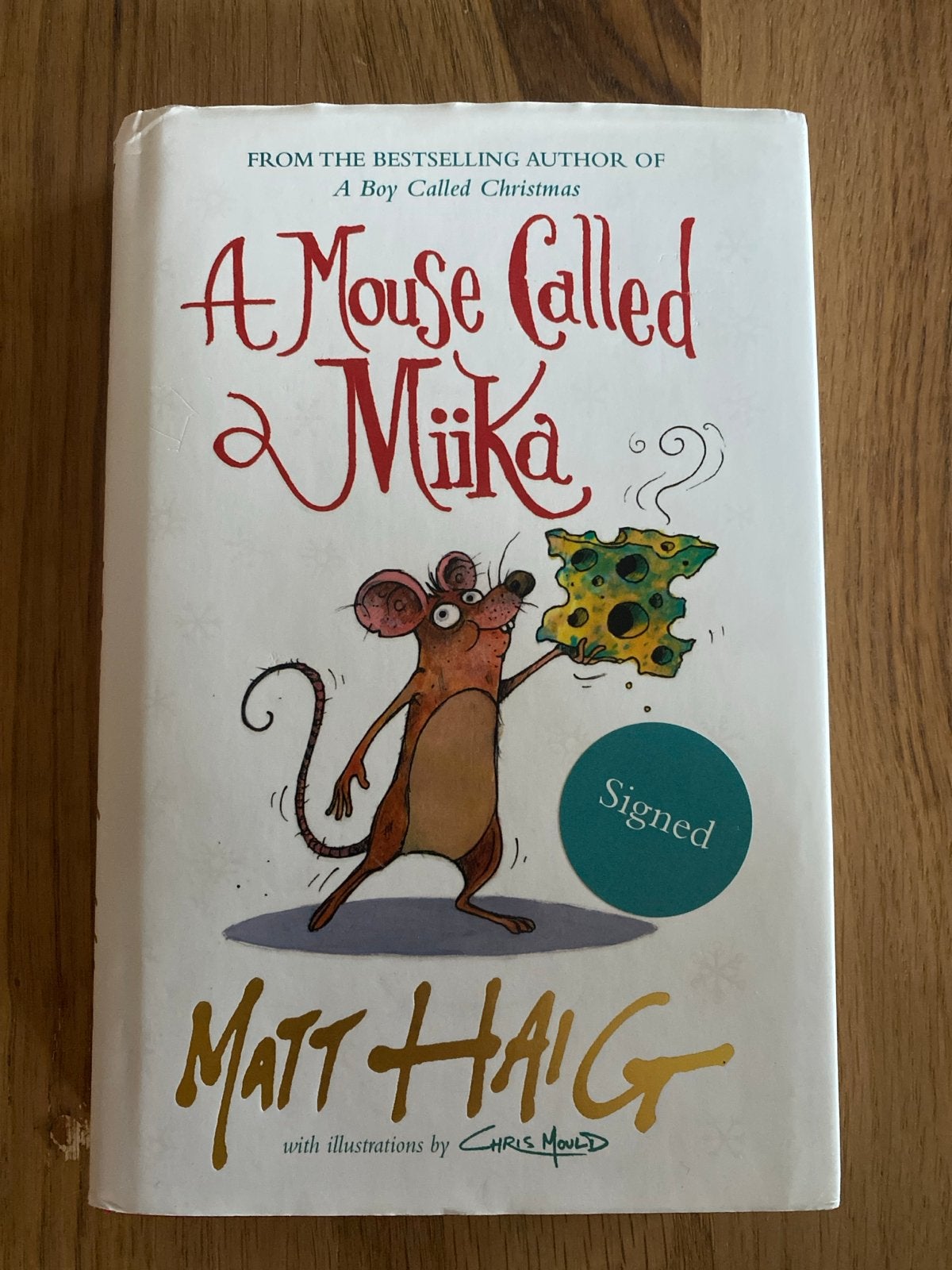 A Mouse Called Miika - Matt Haig (Gesigneerd), Ophalen of Verzenden, Gelezen, Fictie