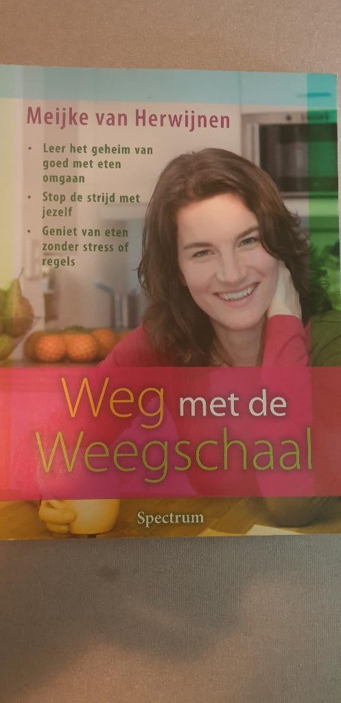 M. Van Herwijnen Weg Met De Weegschaal, Boeken, Gezondheid, Dieet en Voeding, Ophalen, Zo goed als nieuw, Dieet en Voeding