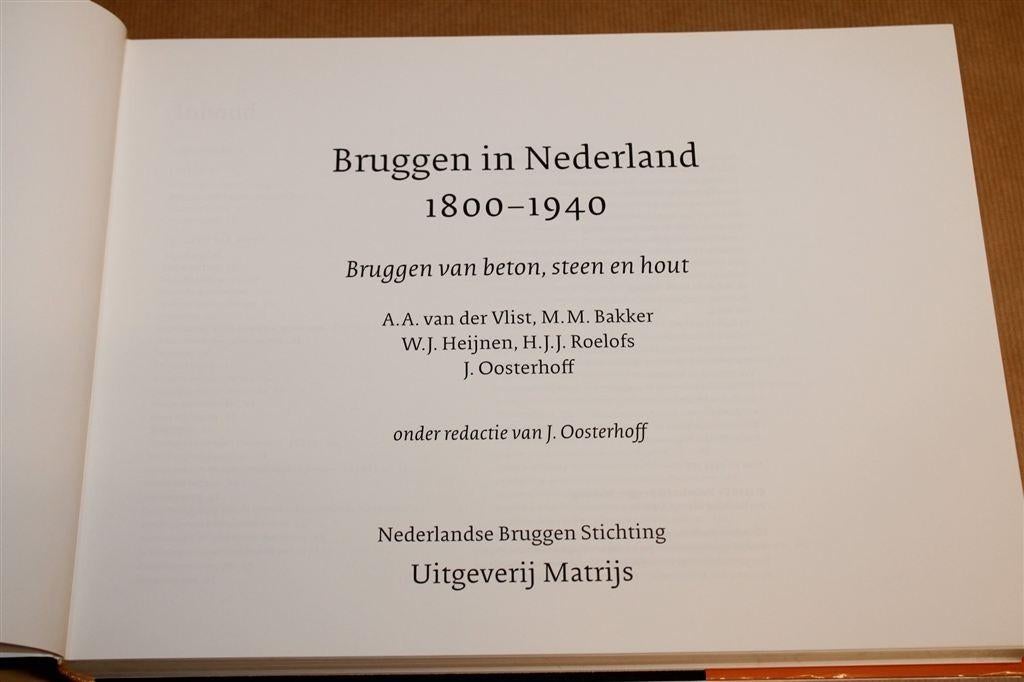 Bruggen in Nederland 1800-1940 — Beton, Steen en Hout, Ophalen of Verzenden, Zo goed als nieuw, Architecten