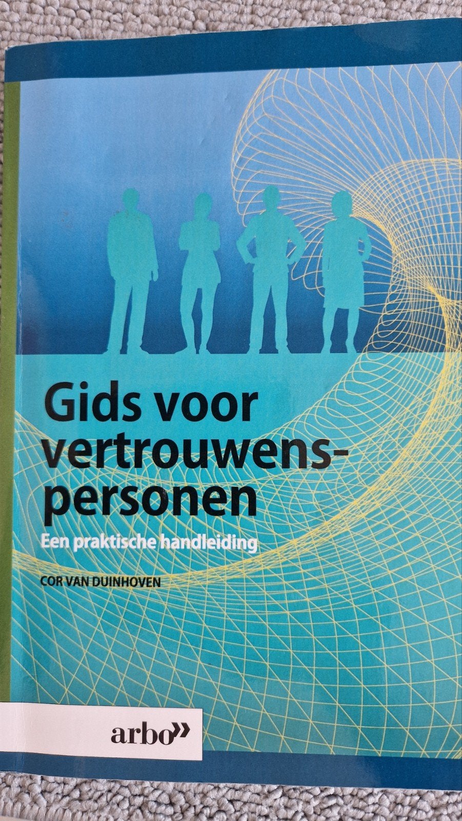 Gids voor vertrouwenspersonen, Ophalen of Verzenden, Zo goed als nieuw, Cor van Duinhoven