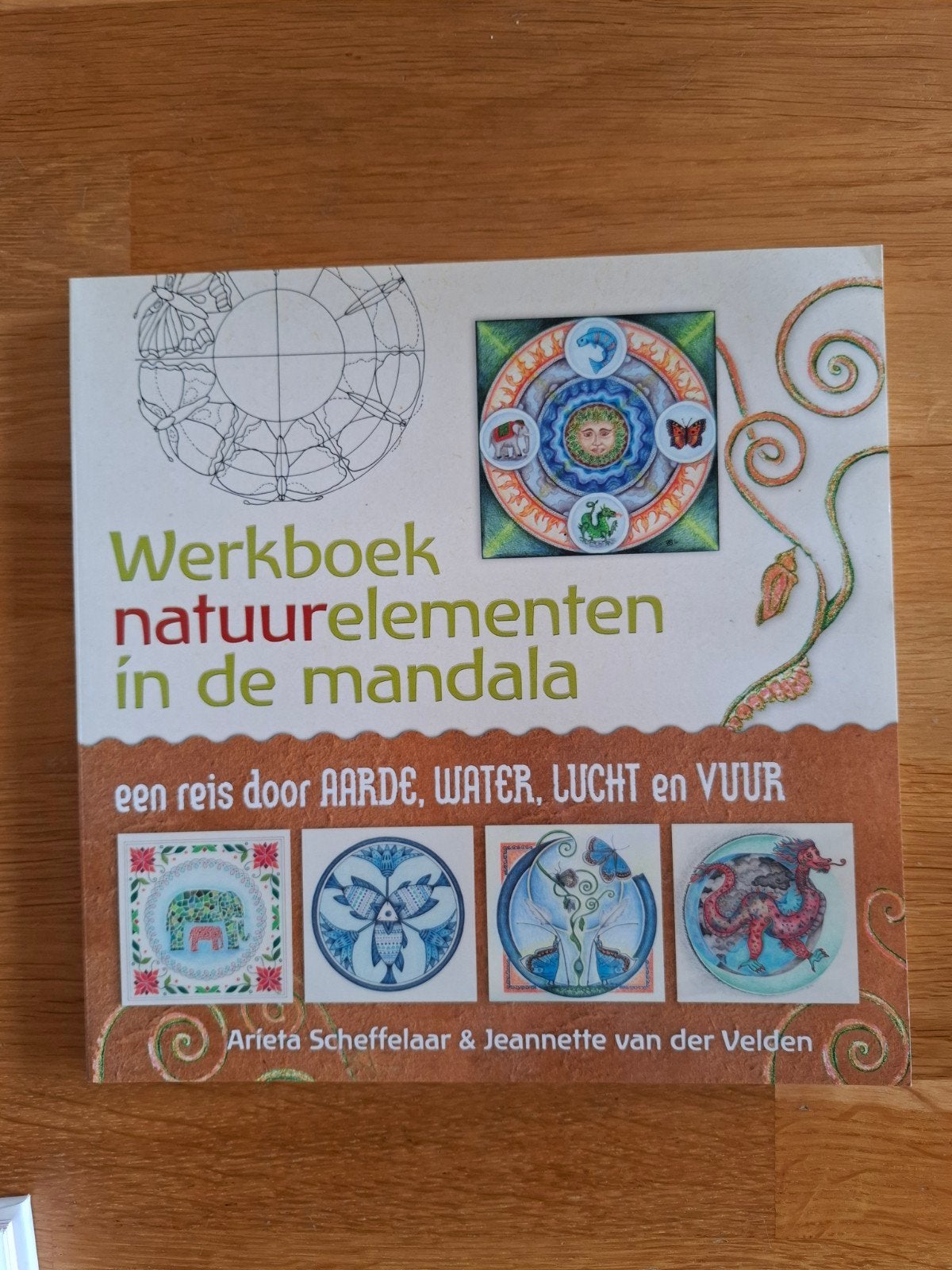 Werkboek natuurelementen in de mandala, Boeken, Arieta Scheffelaar en Jeannette van der Velden, Spiritualiteit algemeen, Ophalen of Verzenden