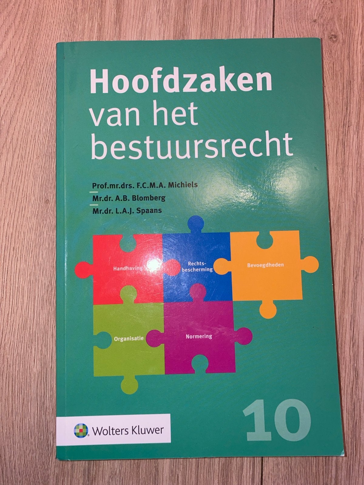 Hoofdzaken van het bestuursrecht - Wolters Kluwer, Boeken, Ophalen of Verzenden, Gamma, Zo goed als nieuw, HBO