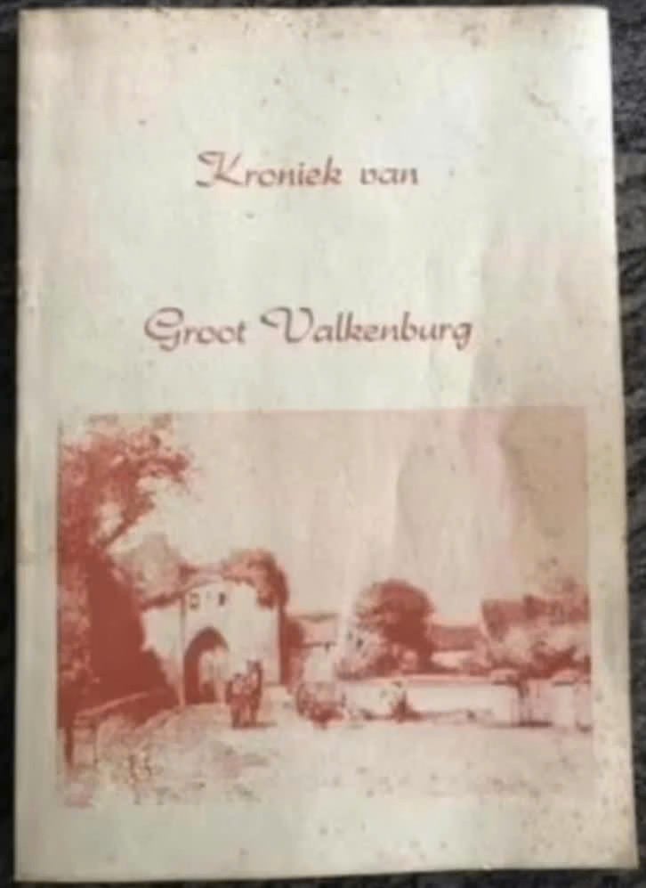 Kroniek van Groot Valkenburg, Boeken, Geschiedenis | Stad en Regio, Ophalen of Verzenden, Zo goed als nieuw