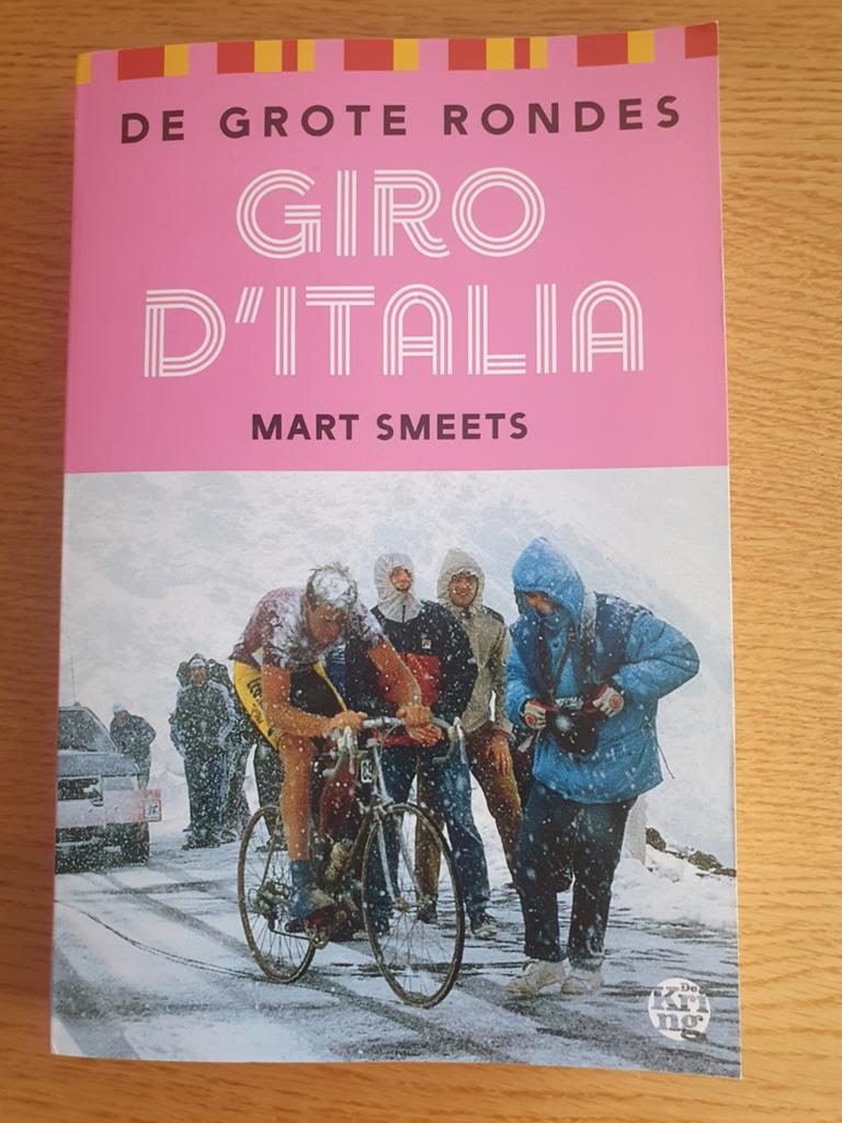 De Grote Rondes: Giro d'Italia - Mart Smeets Wielerboek, Ophalen of Verzenden, Zo goed als nieuw, Mart Smeets, Lopen en Fietsen