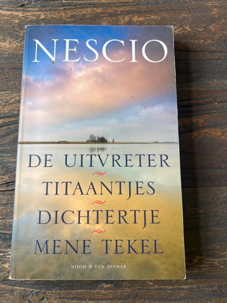 Nescio - De Uitvreter, Titaantjes, Dichtertje, Mene Tekel, Ophalen of Verzenden, Zo goed als nieuw