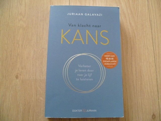 Juriaan Galavazi - Van klacht naar kans, Boeken, Verzenden, Zo goed als nieuw