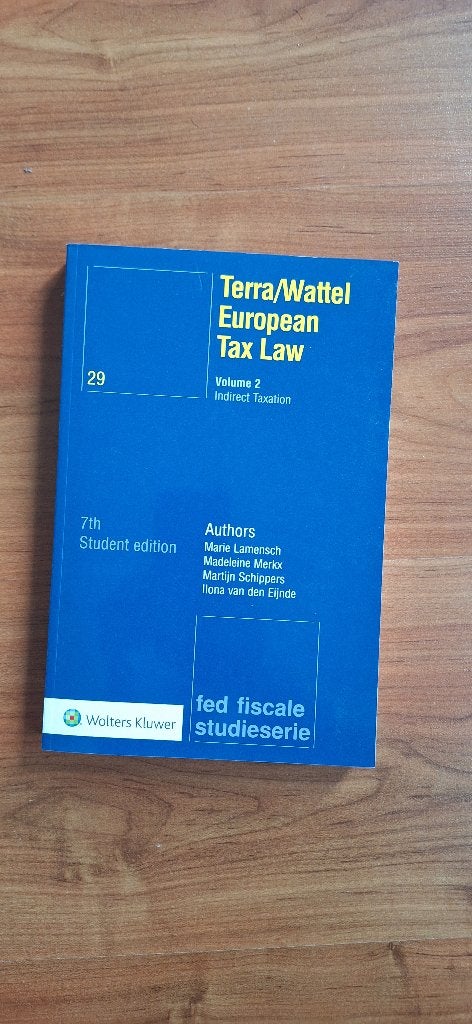European Tax Law - Wattel Vol. 2 Indirect taxation, Ophalen of Verzenden, Alpha, Nieuw, WO