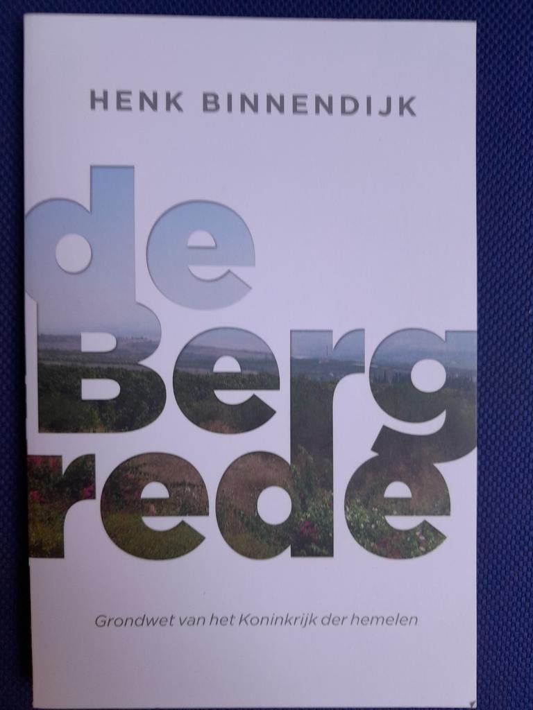 Henk Binnendijk - De bergrede, Ophalen of Verzenden, Zo goed als nieuw, Henk Binnendijk