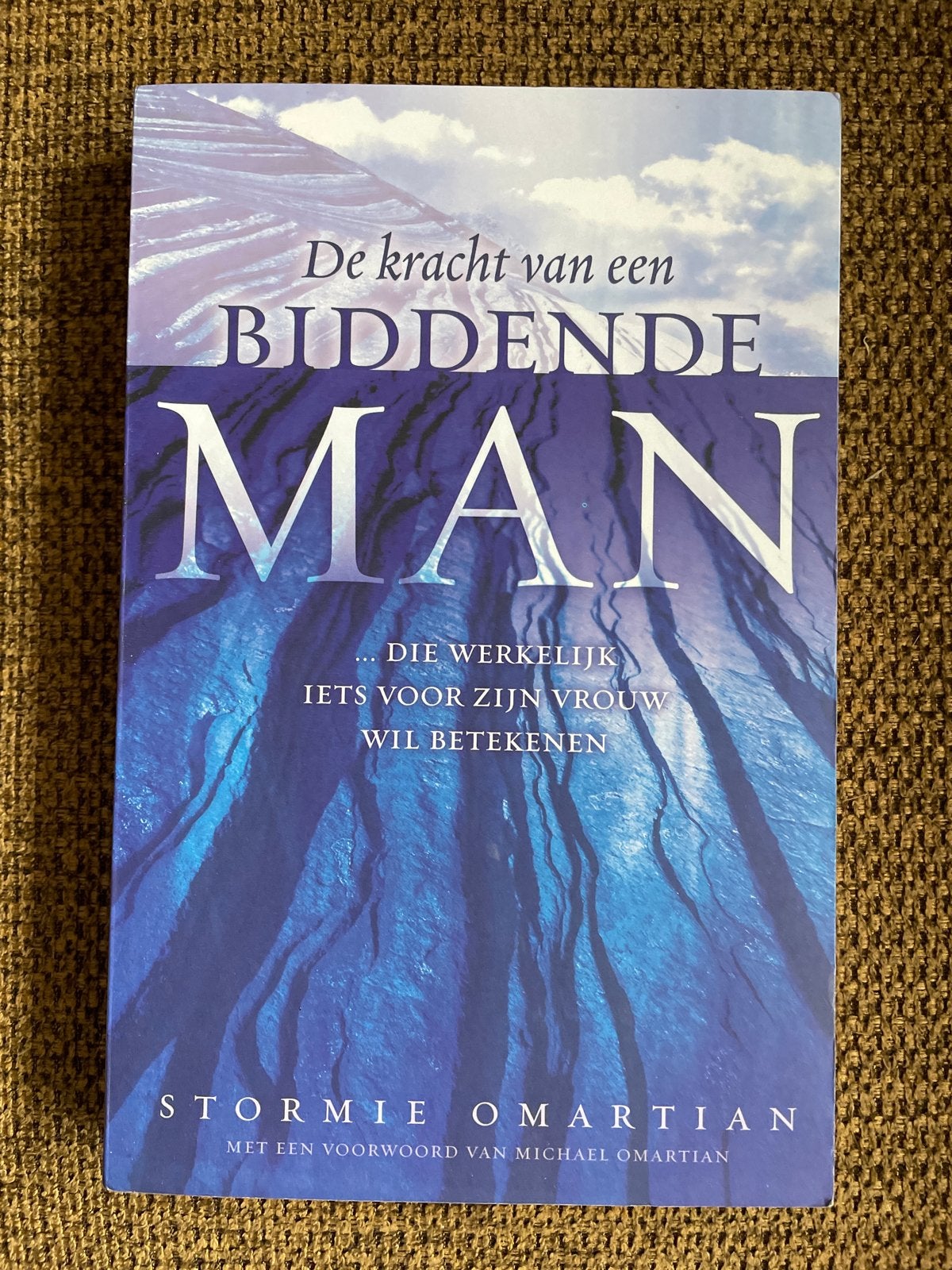 Stormie Omartian - De kracht van een biddende man, Christendom | Protestants, Ophalen of Verzenden, Zo goed als nieuw, Stormie Omartian