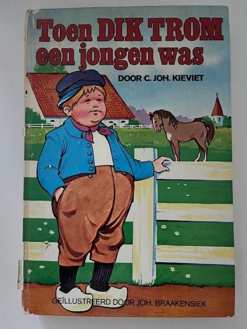 Toen Dik Trom een jongen was  door C.Joh.Kieviet, Gelezen, C.Joh.Kieviet, Ophalen of Verzenden, Fictie