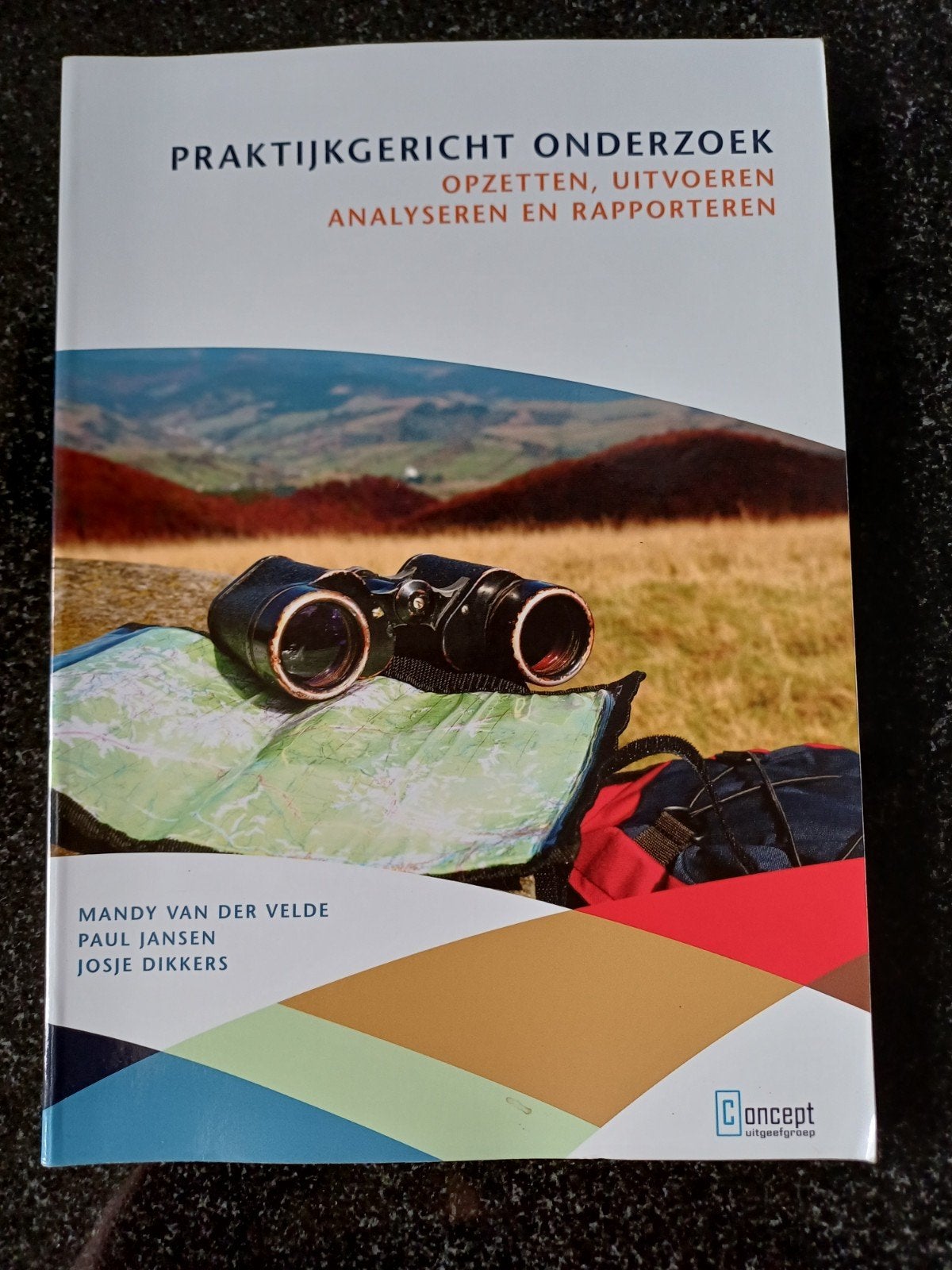 Praktijkgericht Onderzoek: Opzetten, Uitvoeren, Analyseren, Boeken, Zo goed als nieuw, Mandy van der Velde, Paul Jansen, Josje Dikkers