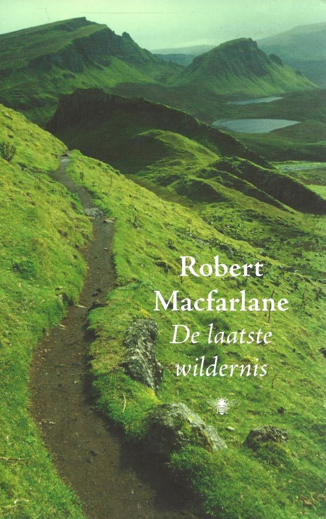 De laatste wildernis - Robert Macfarlane, Ophalen of Verzenden, Zo goed als nieuw, Vogels, Robert Macfarlane