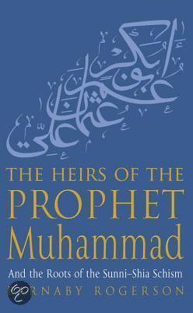 The Heirs Of The Prophet Muhammad Barnaby Rogerson, Boeken, Godsdienst en Theologie, Ophalen of Verzenden, Zo goed als nieuw, Islam