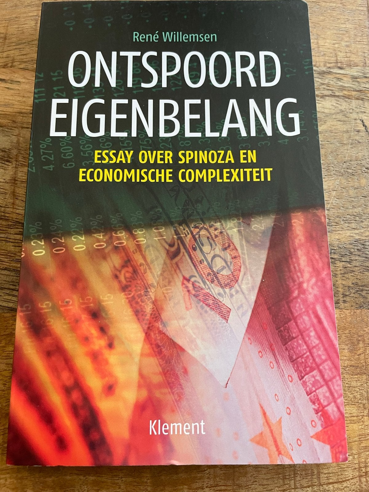 Ontspoord Eigenbelang: Essay over Spinoza en Economie, Ophalen of Verzenden, Zo goed als nieuw
