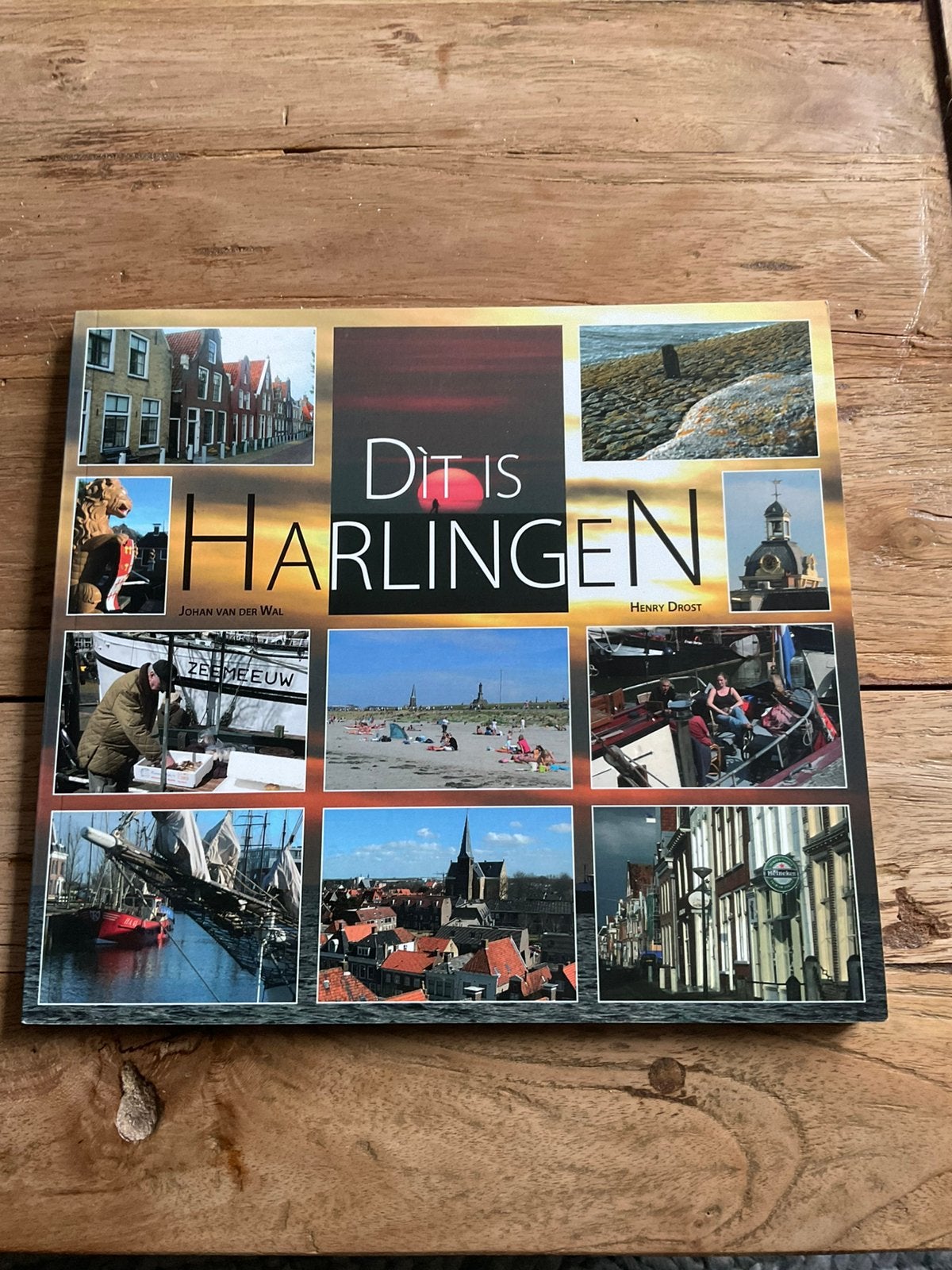Harlingen: Dit is Harlingen.  Jaap Jan van der Wal, Ophalen of Verzenden, Nieuw