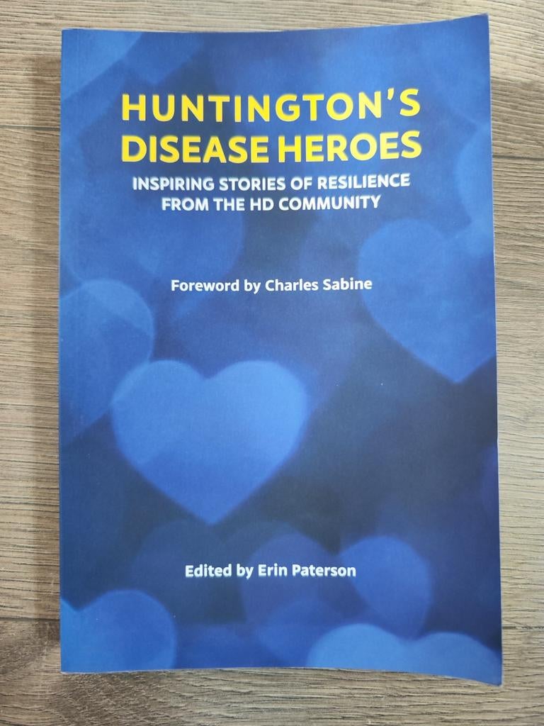 Huntington’s Disease Heroes - Charles Sabine & Erin Paterson, Ophalen of Verzenden, Zo goed als nieuw