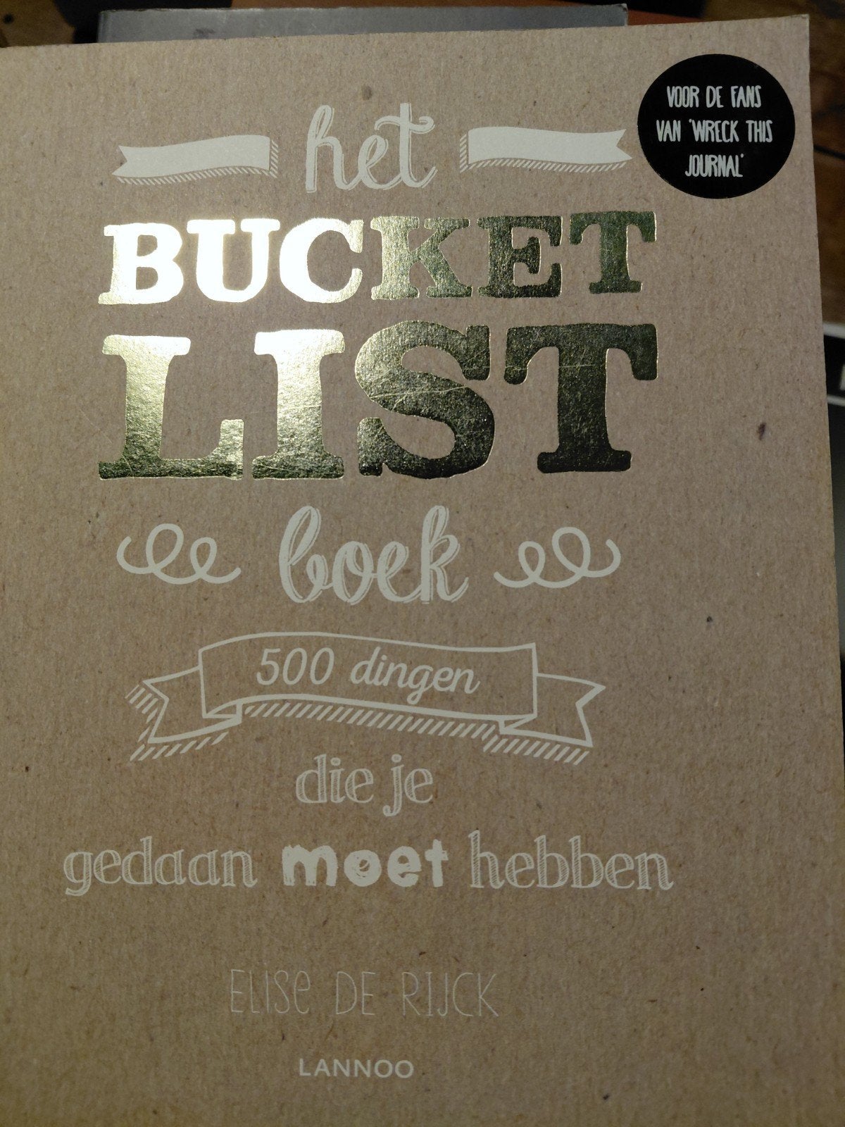 Het Bucket List Boek - 500 dingen die je gedaan moet hebben, Boeken, Ophalen of Verzenden, Zo goed als nieuw, Elise de Rijck, Nederland