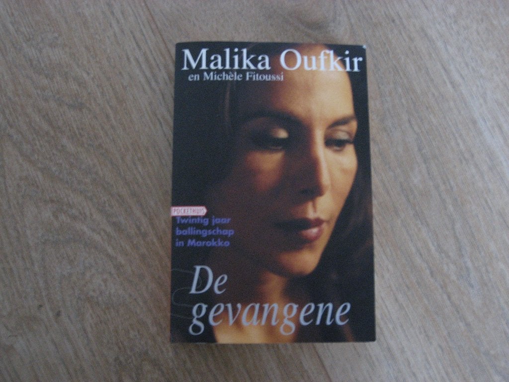 De gevangene – Malika Oufkir en michele Fitoussi, Boeken, Ophalen of Verzenden, Gelezen, Malika Oufkir en Michele Fitoussi