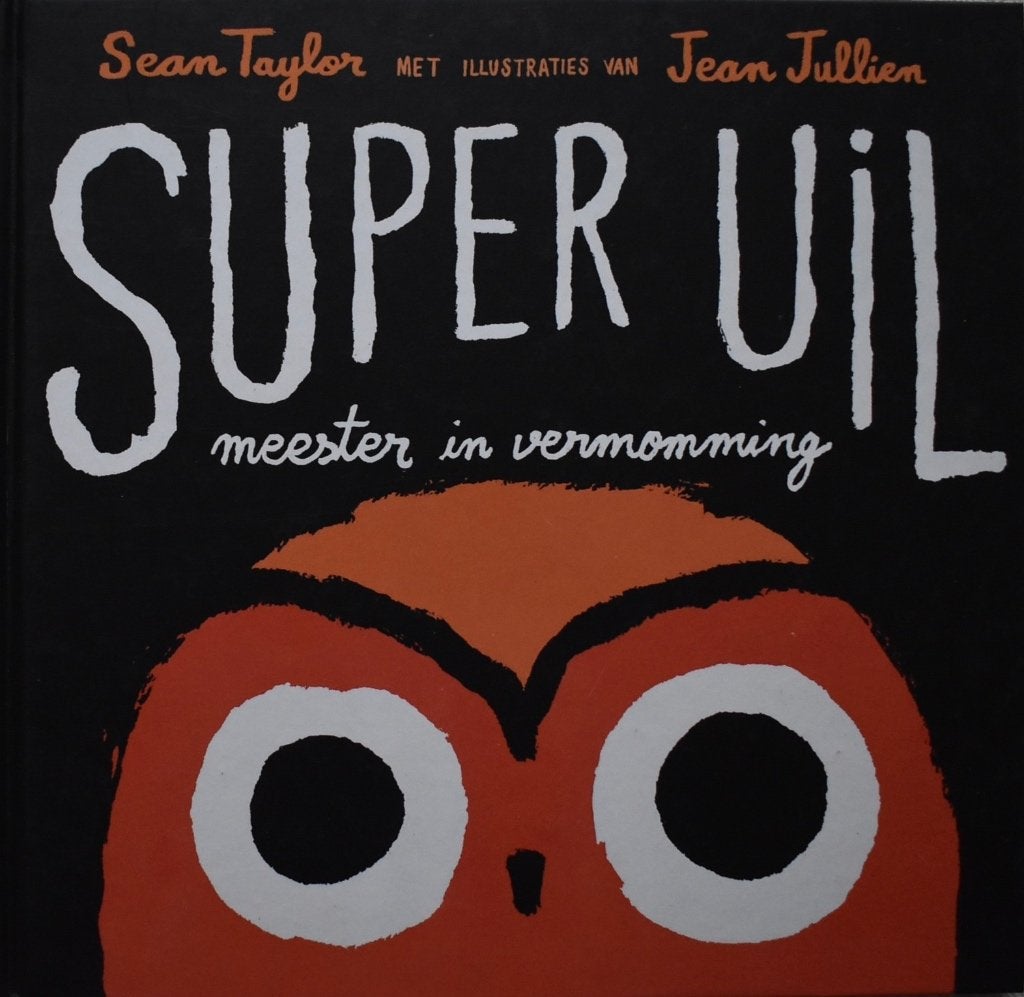 Sean Taylor: Super uil (Lemniscaat), Boeken, Fictie algemeen, Jongen of Meisje, Ophalen of Verzenden, Zo goed als nieuw