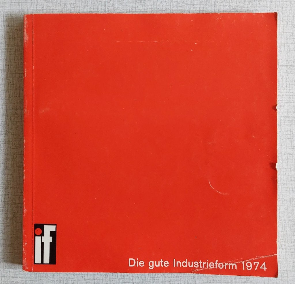 iF Die gute Industrieform - goede vorm van industrie in 1974, Ophalen of Verzenden, Gelezen