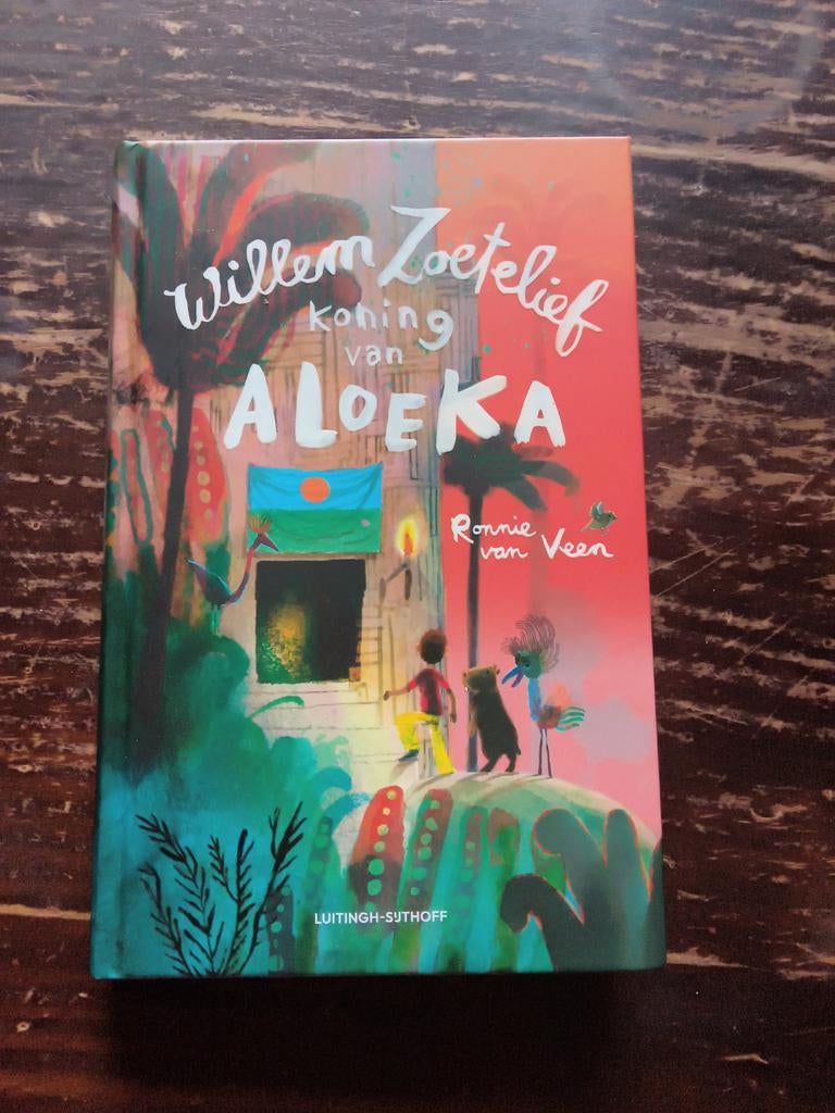 Willem Zoetelief Koning van Aloeka - Ronnie van Veen, Ophalen of Verzenden, Nieuw, Ronnie van Veen, Fictie algemeen