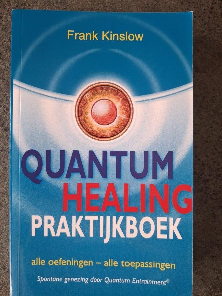 Frank Kinslow - Quantum Healing Praktijkboek, Spiritualiteit algemeen, Frank Kinslow, Nieuw, Ophalen of Verzenden