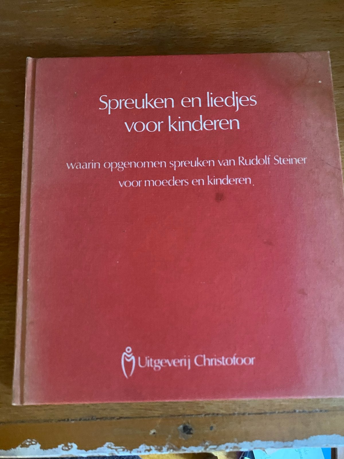 Spreuken en liedjes voor kinderen - Rudolf Steiner, Ophalen of Verzenden, Gelezen, Non-fictie