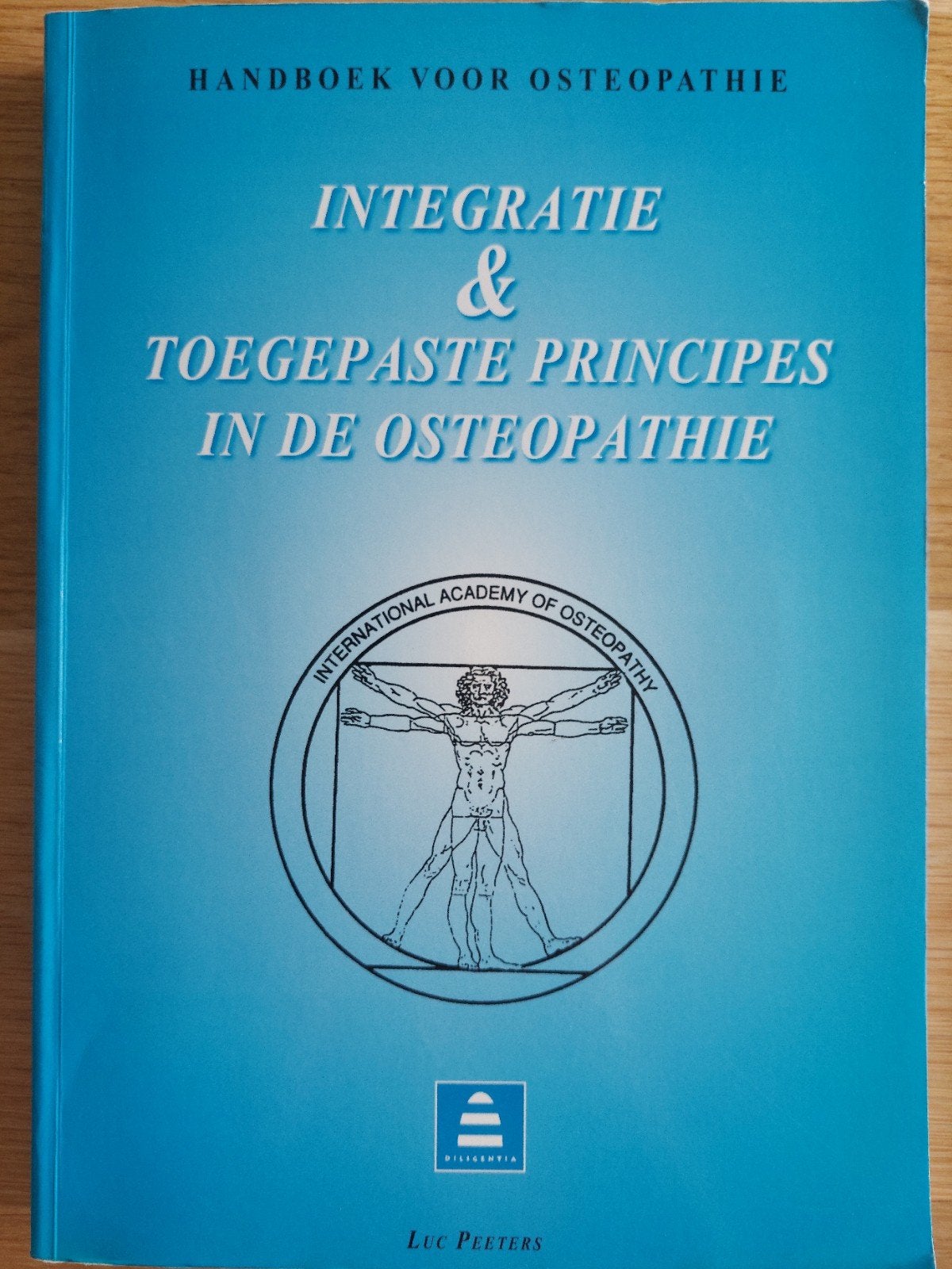 Handboek voor Osteopathie: Integratie & Toegepaste Principes, Gelezen, Luc Peeters, Beta, HBO