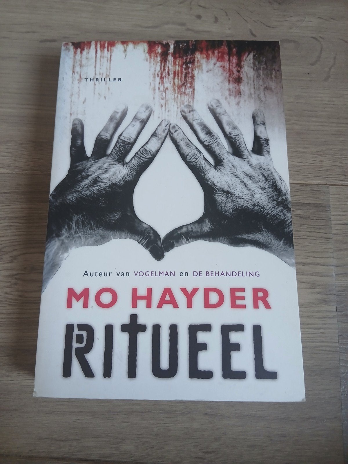 Mo Hayder - Ritueel (Thriller), Ophalen of Verzenden, Gelezen, Mo Hayder, Europa overig