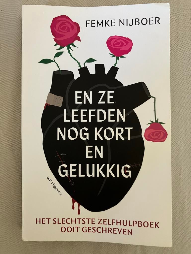 En ze leefden nog kort en gelukkig - Femke Nijboer, Ophalen of Verzenden, Zo goed als nieuw