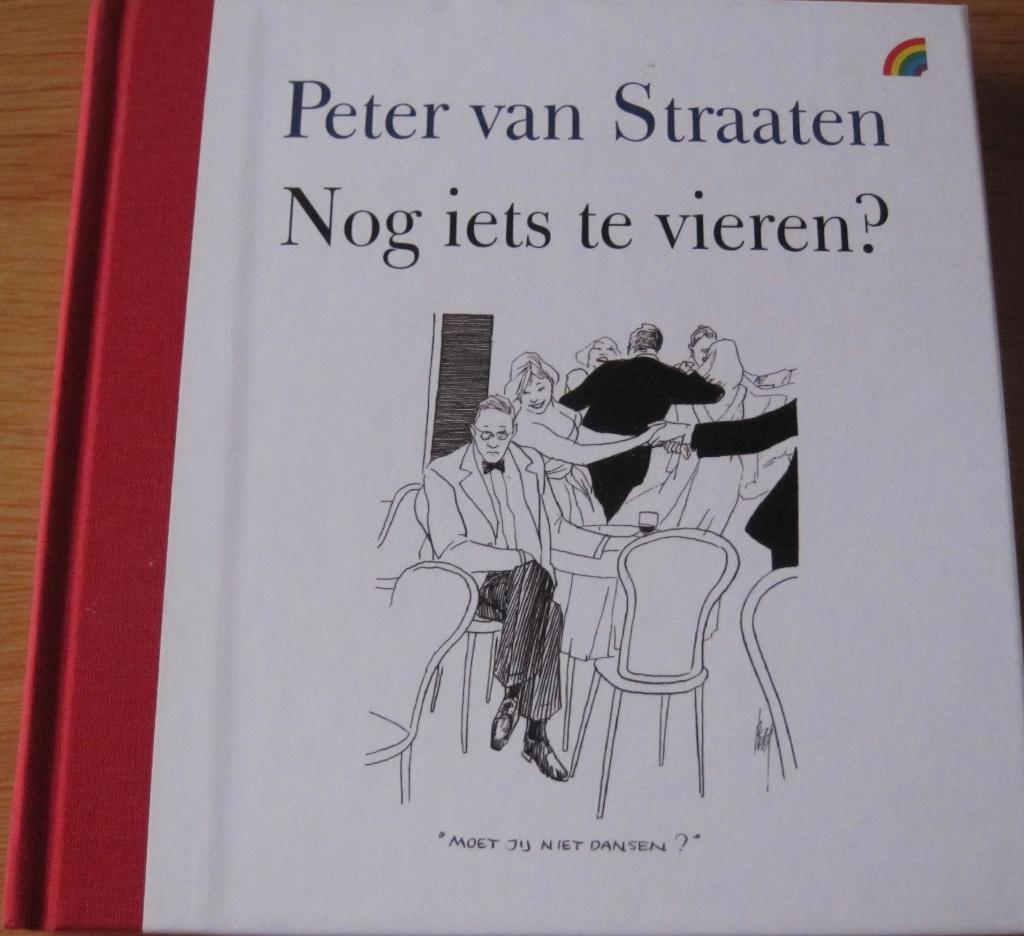 Peter van Straaten - nog iets te vieren?, Cartoons, Ophalen of Verzenden, Zo goed als nieuw, Peter van Straaten
